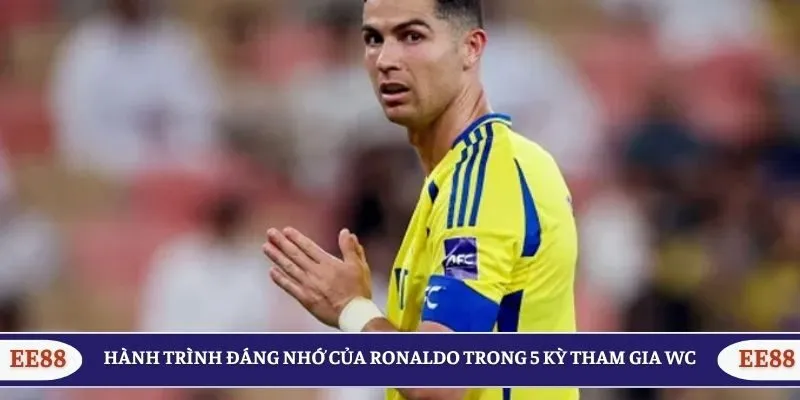 Hành trình đáng nhớ của Ronaldo trong 5 kỳ tham gia WC